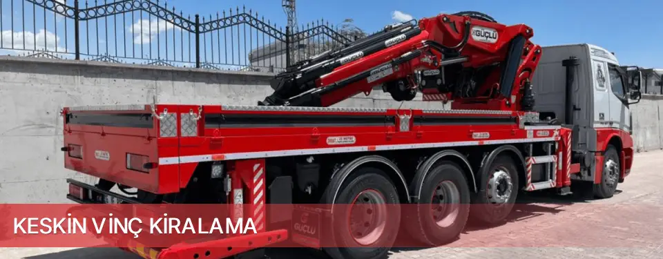 Keskin İlçemi Vinç Kiralama